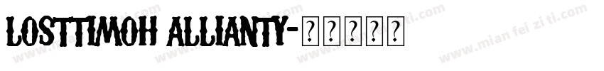Losttimoh Allianty字体转换